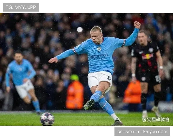 曼城进攻组织多点开花 哈兰德复出将进一步提升威胁